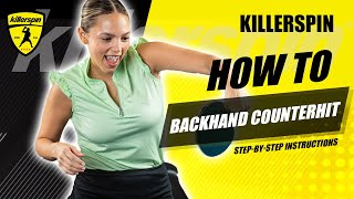 How to Backhand Counterhit  Killerspin Table Tennis [upl. by Nairde]