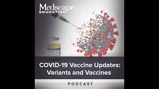 COVID19 Vaccine Updates Variants and Vaccines [upl. by Yenahs110]