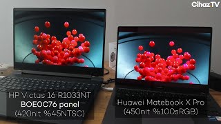 E NTSC BOE0C76 HP Victus 16 R1033NT Ekranı vs \u00100 sRGB Huawei Matebook X Pro Ekran Kıyaslaması [upl. by Schonfield]