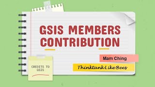 GSIS Members Monthly Contribution Pay THINKTANKLIKEBEES [upl. by Blondell]