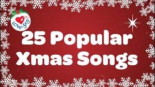 25 popular Xmas Songs with Lyrics to Sing Along [upl. by Aarika]