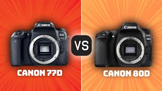 Canon 77D vs Canon 80D Which Camera Is Better With Ratings amp Sample Footage [upl. by Ahsiena]