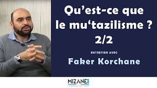 Questce que le mutazilisme  22 [upl. by Schnorr]