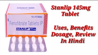 Stanlip 145mg Tablet  Fenofibrate Tablet  Stanlip Tablet  Stanlip 145 Tablet Uses Benefit Dosage [upl. by Sug]