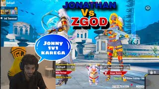 JONATHAN VS ZGODTDM BATTLE 🔥🔥1V 1jonathangaming zgod 1v1 godlike [upl. by Ynohtna]