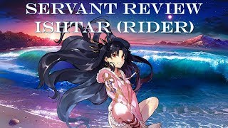 Fate Grand Order  How Good Is Summer Ishtar Rider  Servant Review [upl. by Westberg]