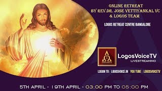 09042020 Maundy Thursday  Logos Voice TV  Logos Retreat Centre Bangalore [upl. by Ynattirb]