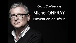 2003  Michel Onfray  17 L’invention de Jésus conférence [upl. by Diao172]