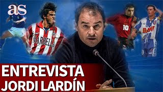 Entrevista JORDI LARDÍN quotIntentaron que fuera al Madrid tras firmar con el Atletiquot  Diario AS [upl. by Aehcim450]