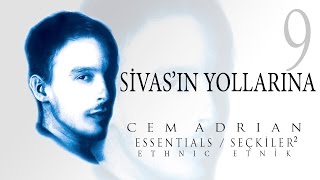 Cem Adrian  Sivasın Yollarına Official Audio [upl. by Merril904]