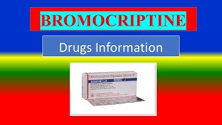 BROMOCRIPTINE   Generic Name  Brand Names How to use Precautions Side Effects [upl. by Nilknarf]