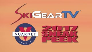 2017 Vuarnet Sneak Peek [upl. by Viccora]