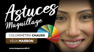 Astuces maquillage  se maquiller quand on a les yeux marron dans une colorimétrie chaude [upl. by Comfort]