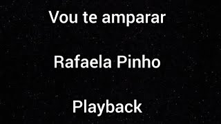 Sem bateria  Playback  Vou te amparar  Rafaela Pinho  Com letra [upl. by Creighton]