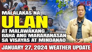 MALALAKAS NA ULAN AT MALAWAKANG BAHA ANG MARARANASAN SA VISAYAS AT MINDANAO ⚠️ JANUARY 27 2024 [upl. by Aivek]