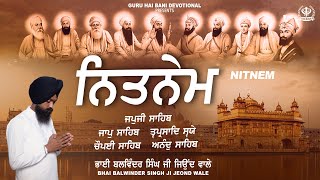 Nitnem  Bhai Balwinder Singh Ji Jeond Wale  Guru Hai Bani Devotional [upl. by Mireielle30]