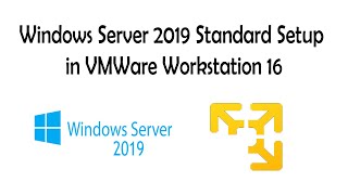 Windows Server 2019 Standard Setup in VMWare Workstation 16 [upl. by Gnas990]