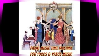 Dance Your Blues Away With Hit 1920s Music Pax41 [upl. by Ayardna]