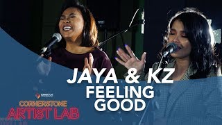 ARTIST LAB FEELING GOOD  JAYA amp KZ [upl. by Oahc755]