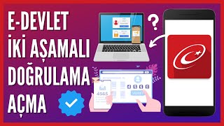 EDevlet Uygulamasında İki Aşamalı Doğrulama Nasıl Açılır [upl. by Greenes]