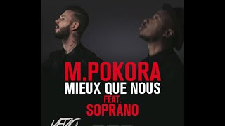 MPokora feat Soprano  Mieux que nous Clip officiel VEVOFrance ♫ [upl. by Aiynot]