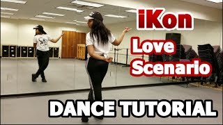 iKON  ‘사랑을 했다LOVE SCENARIO’ DANCE TUTORIAL PART 1 [upl. by Anabal]