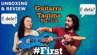 Guitarra Tagima TG510  Unboxing e Review [upl. by Threlkeld469]