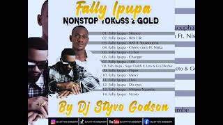 NonStop Tokooos 2 Gold Fally Ipupa Mix by DJ Styvo Godson [upl. by Ferino]