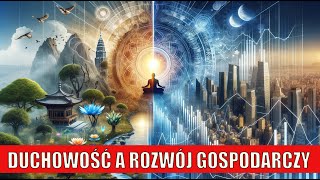 Duchowość a rozwój gospodarczy [upl. by Meyeroff532]