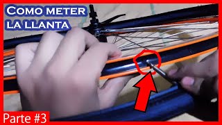 Como montar la llanta al rin  Armando Bicicleta desde cero 3  Tutorial [upl. by Tindall]