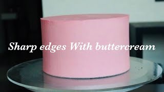 How to achieve sharp edges on cake with buttercream [upl. by Adigun]