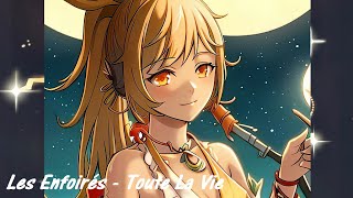 Les Enfoirés  Toute La Vie SpeedUp  Nightcore Remix [upl. by Danell147]