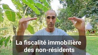 La fiscalité immobilière des nonrésidents  scpi immobilier nue et meublé lmnp lmp scpi [upl. by Aztinay]