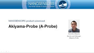 Product screencast NANOSENSORS™ AkiyamaProbe AProbe [upl. by Gierk]