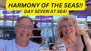 Harmony of the Seas Day Seven at Sea Veterans Tribute amp Mens Bellyflop ContestFun Fun Fun [upl. by Marysa]