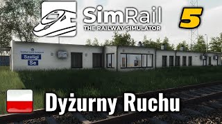 Służba jako Dyżurny Ruchu Kolejowego  5  SIMRAIL 🇵🇱 👮 Symulator Kolejowy Online [upl. by Saiasi265]