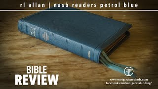 RL ALLAN NASB  READERS EDITION PETROL BLUE GOATSKIN [upl. by Maples]