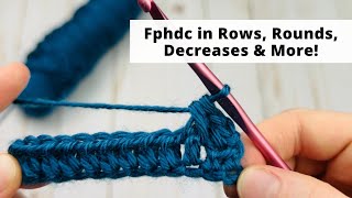 ULTIMATE Front Post Half Double Crochet Tutorial Fphdc Fpdc2tog Rows amp Rounds [upl. by Alliber]