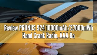 Review PRUNUS 924 10000mAh37000mWh Hand Crank Radio AAA Batteries Powered Emergency Radio Solar N [upl. by Aduh]