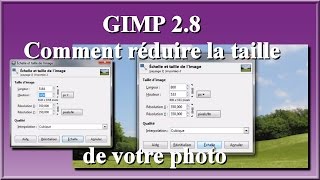 GIMP 28 comment réduire la taille de votre photo [upl. by Assiroc]