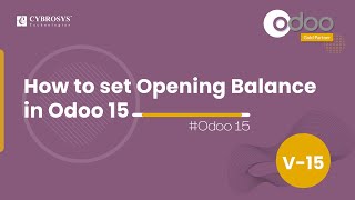 How to Set Opening Balance in Odoo 15  Odoo 15 Accounting  Odoo 15 Enterprise Edition [upl. by Suoiradal]