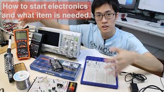 【For Beginner】How to start electronics and what item is needed [upl. by Eiddal348]