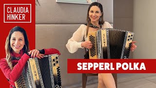 Die lustige Claudia spielt die SEPPERL POLKA auf ihrer Steirischen Harmonika [upl. by Acassej221]