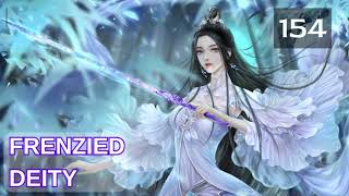 Frenzied Deity Episode 154 Audio Immortal Blade Audiobook [upl. by Pauline]