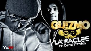 GUIZMO feat DEMI PORTION  LA RACLÉE \\ LA BANQUISE  YampW [upl. by Morry]