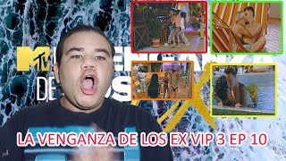 LA VENGANZA DE LOS EX VIP 3 CAPITULO 10 [upl. by Par]