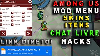 AMONG US MOD MENU v202494 ONLINE ATUALIZADO SKINS DESBLOQUEADAS CHAT LIVRE SPEED E HACKS [upl. by Liagiba]