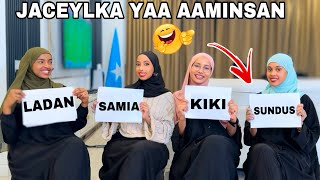 JACEYLKA YAA AAMINSAN SUNDUS KIKI SAMIA IYO LADAN [upl. by Erna]