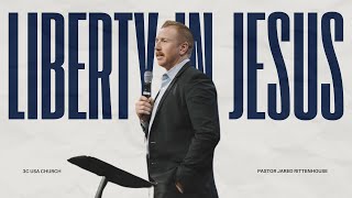 3C USA Church  Liberty In Jesus  Pastor Jared Rittenhouse [upl. by Riehl179]