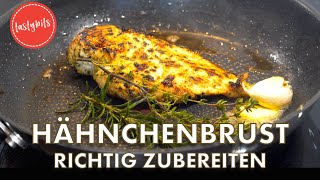 HÄHNCHENBRUST zubereiten  3 geniale Rezepte um Hähnchenbrustfilet saftig zu braten [upl. by Bourne539]